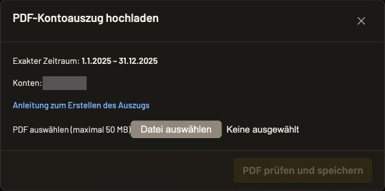 Dialog „PDF-Kontoauszug hochladen“ mit exaktem Zeitraum, verdeckter Kontonummer und Dateiauswahl für ein PDF bis 50 MB