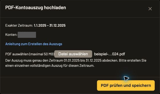 Upload-Dialog mit verdeckter Kontonummer und Ablehnung wegen eines abweichenden Zeitraums: Erforderlich ist ein vollständiger Auszug vom 01.01.2025 bis 31.12.2025